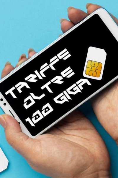 Tariffe e offerte con più di 100 giga
