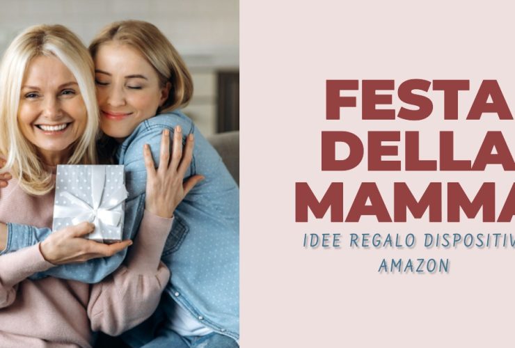 festa della mamma Amazon