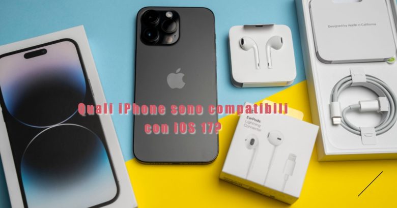 iphone compatibili con ios 17