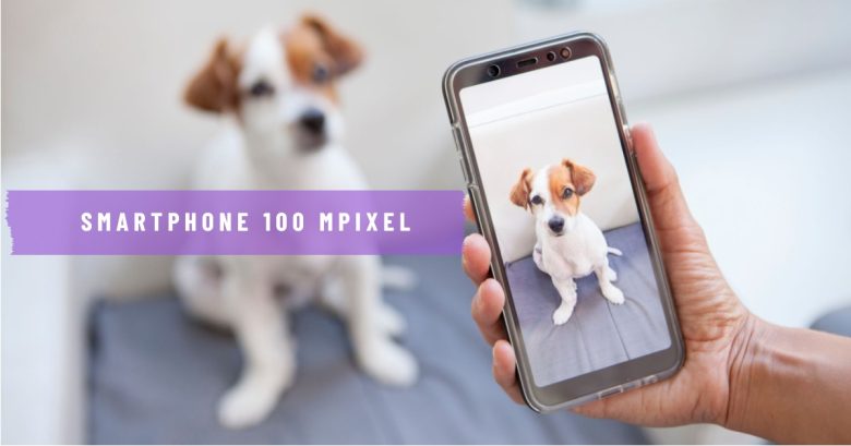 smartphone da 100 mpixel