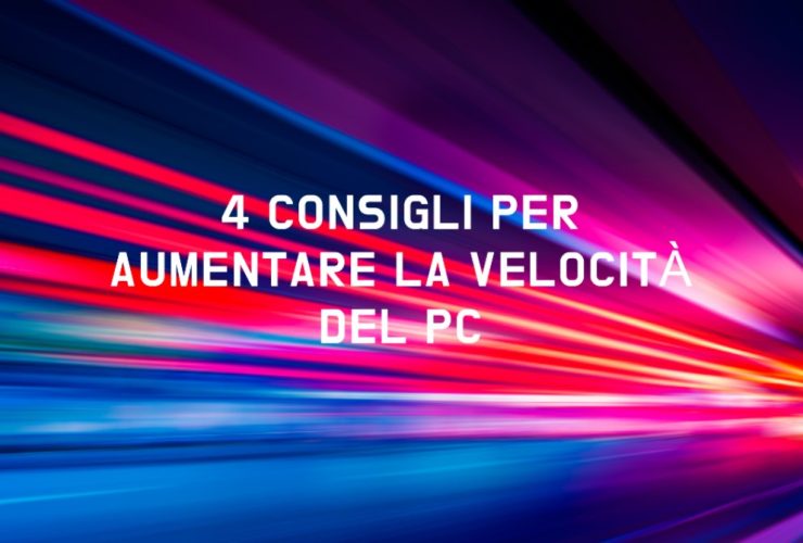 aumentare la velocità del pc
