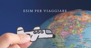 esim per viaggiare